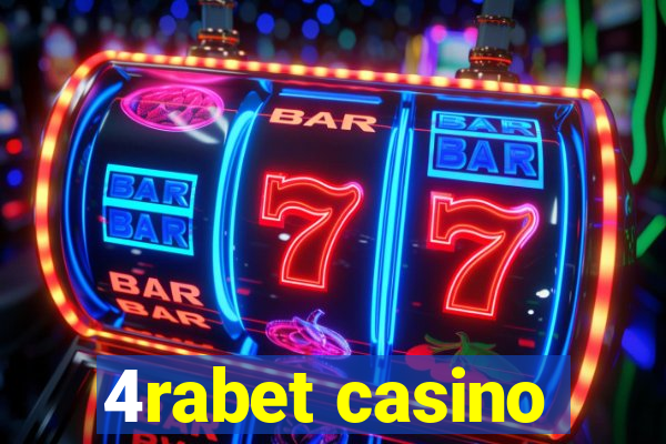 4rabet casino