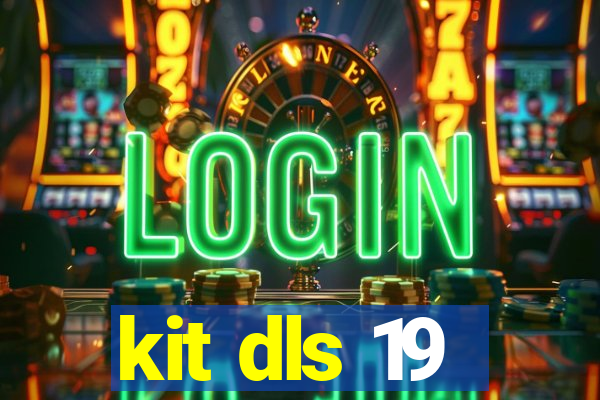 kit dls 19