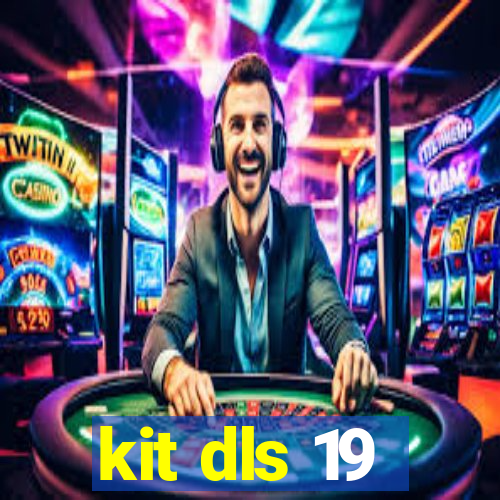 kit dls 19