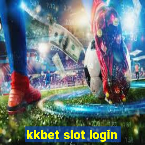 kkbet slot login