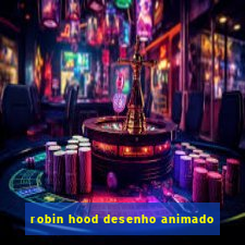 robin hood desenho animado