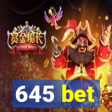 645 bet