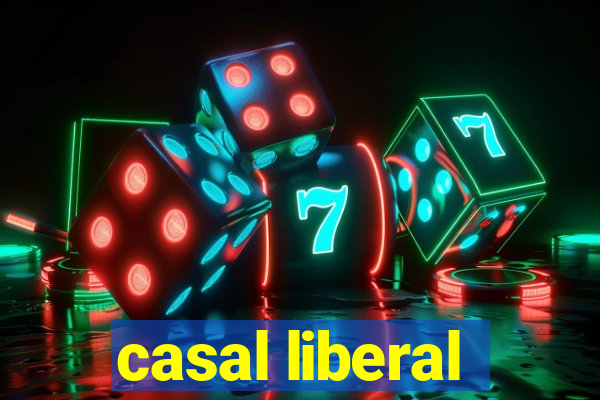 casal liberal