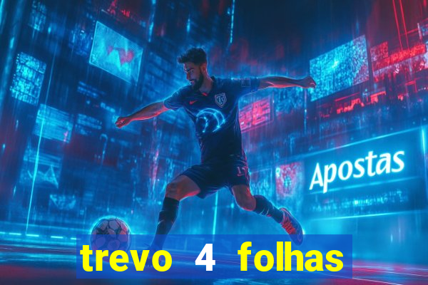 trevo 4 folhas significado espiritual