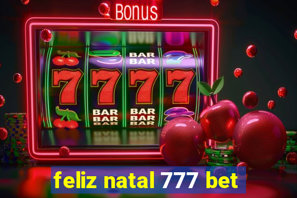 feliz natal 777 bet