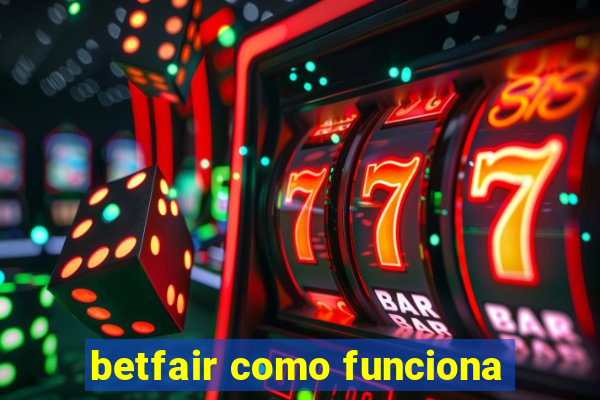 betfair como funciona