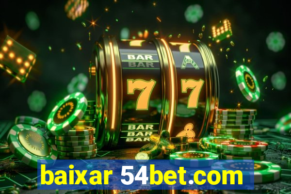 baixar 54bet.com