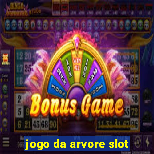 jogo da arvore slot