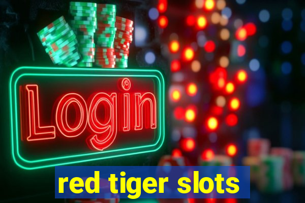 red tiger slots