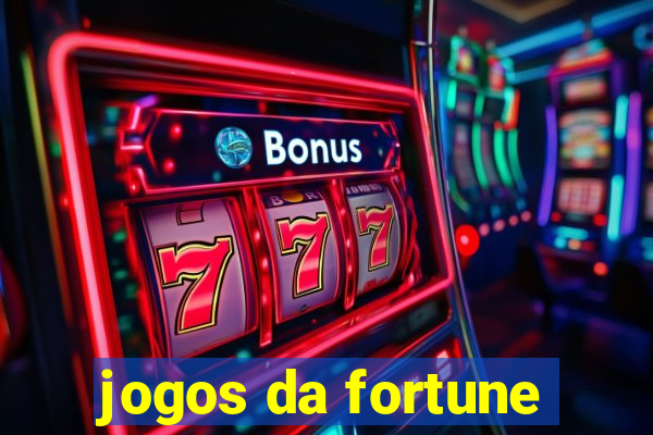 jogos da fortune