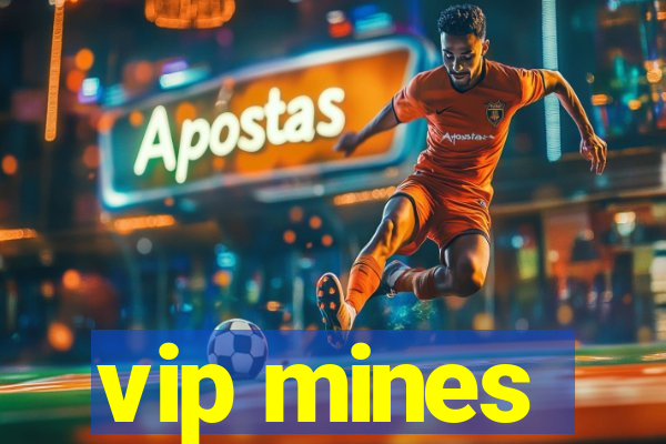 vip mines