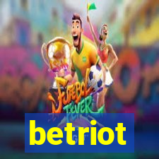 betriot