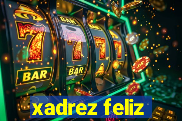 xadrez feliz