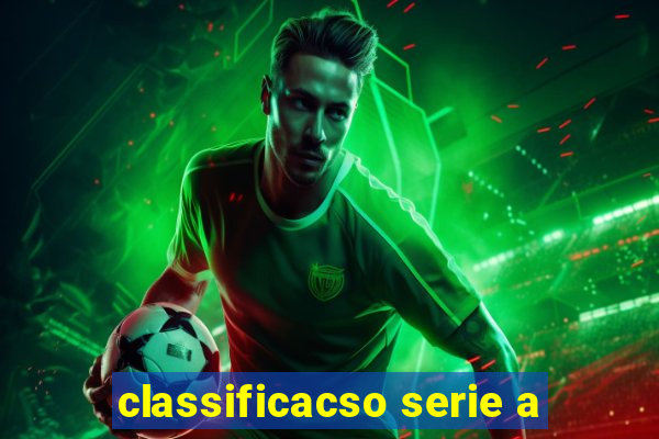 classificacso serie a