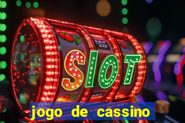 jogo de cassino com bonus no cadastro