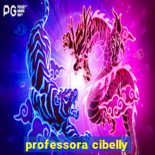 professora cibelly