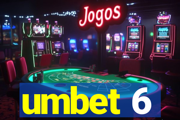 umbet 6