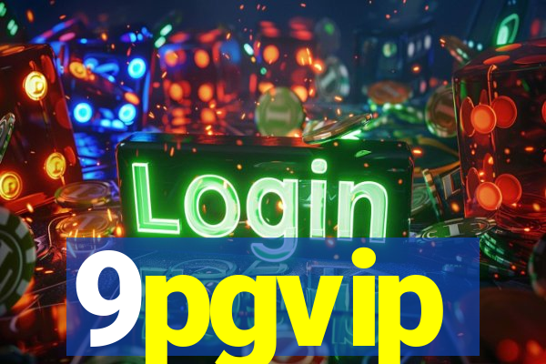 9pgvip