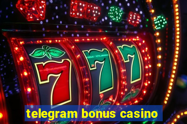 telegram bonus casino