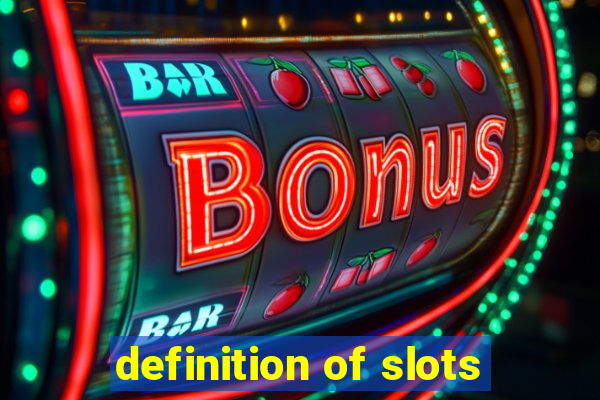 definition of slots