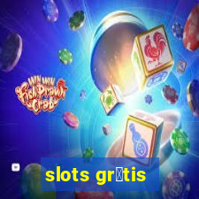 slots gr谩tis