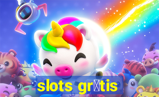 slots gr谩tis