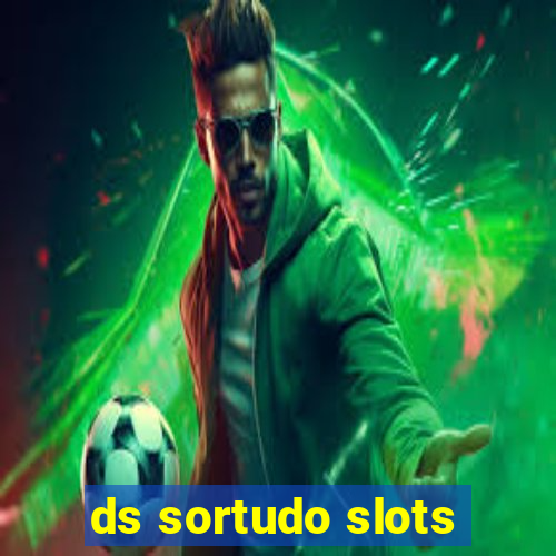 ds sortudo slots