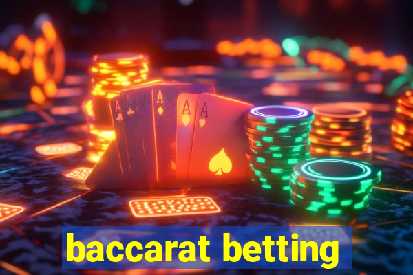 baccarat betting