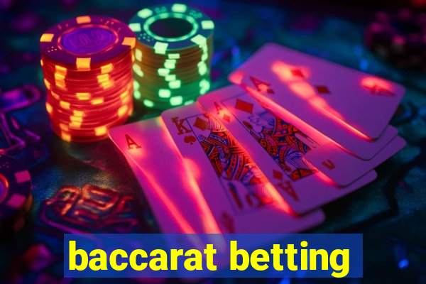 baccarat betting