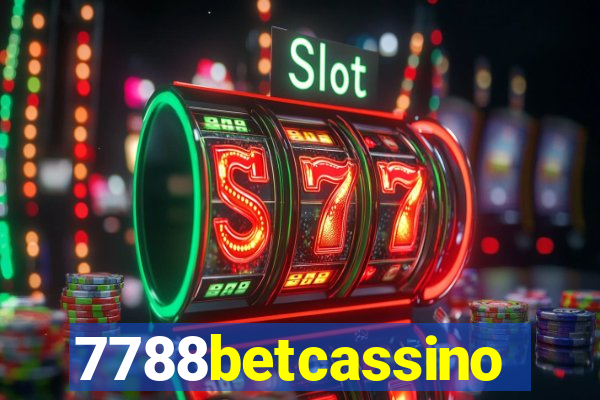 7788betcassino