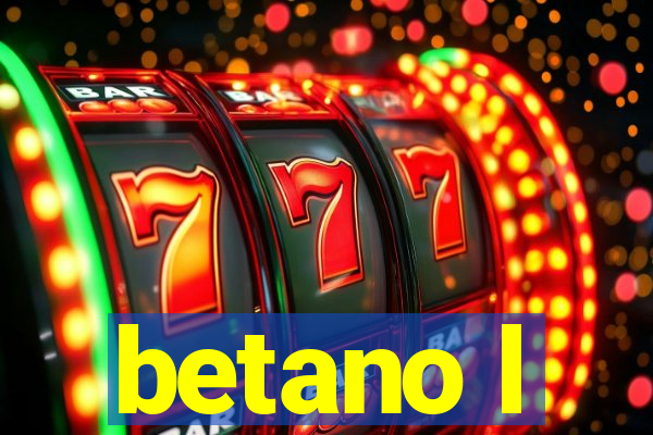 betano l