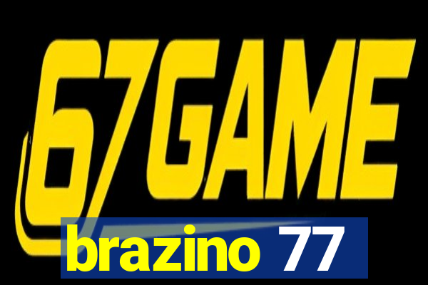 brazino 77