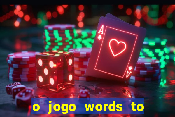 o jogo words to win paga mesmo