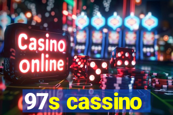 97s cassino