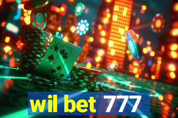 wil bet 777