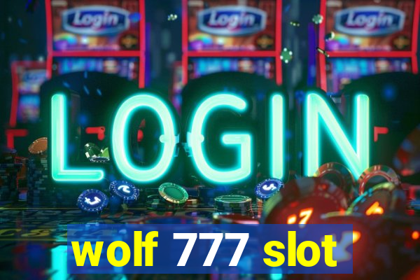 wolf 777 slot