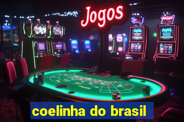 coelinha do brasil