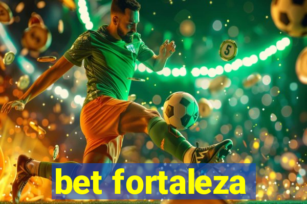 bet fortaleza