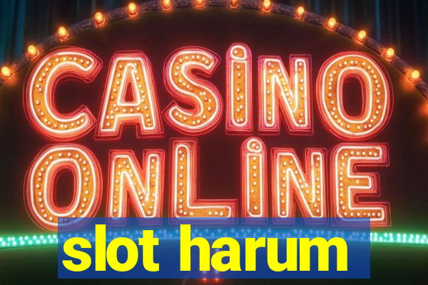 slot harum