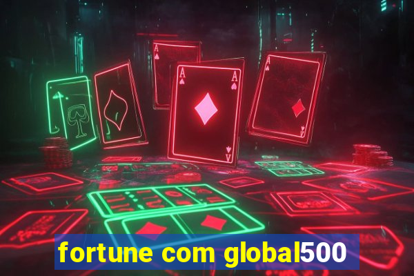 fortune com global500