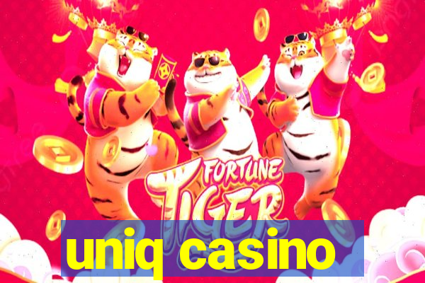 uniq casino