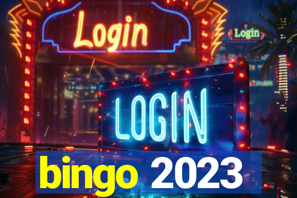 bingo 2023