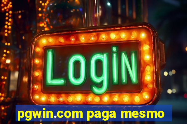 pgwin.com paga mesmo