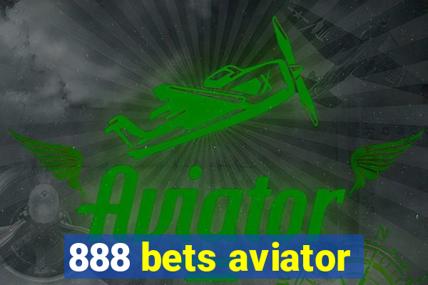 888 bets aviator