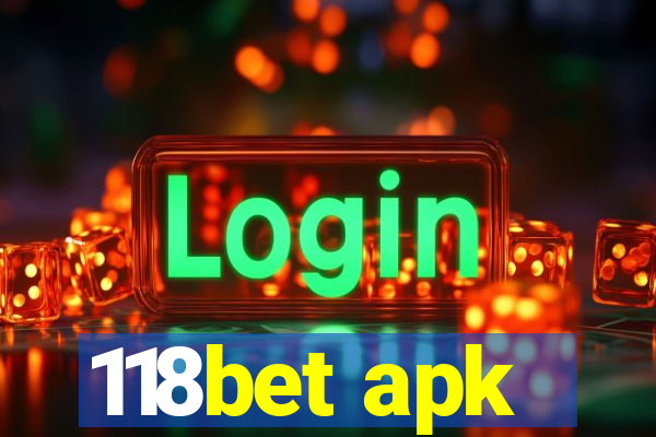 118bet apk