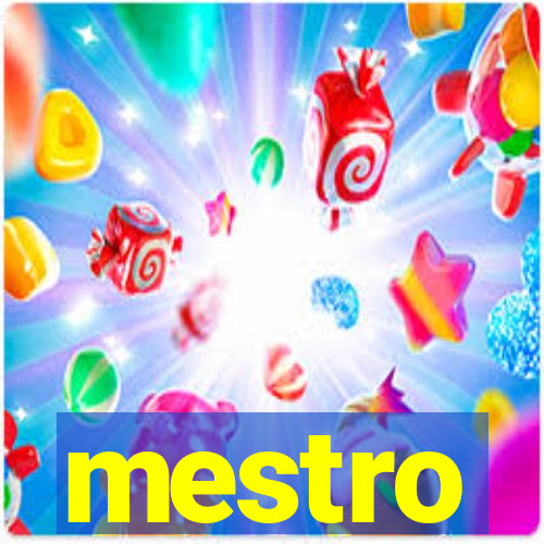 mestro