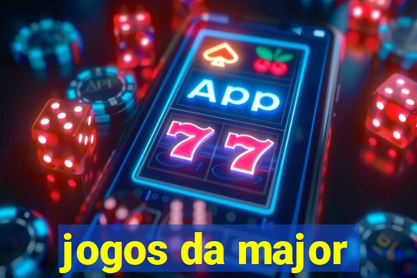 jogos da major