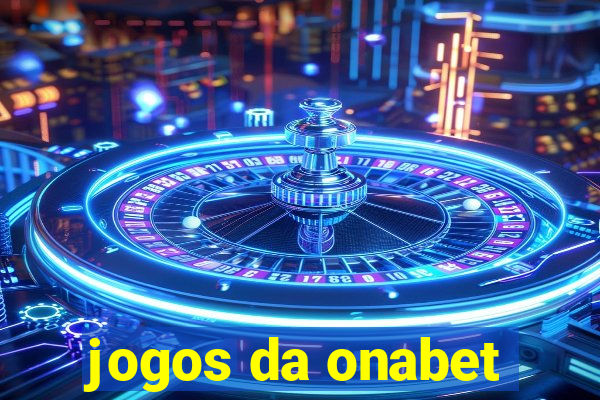 jogos da onabet