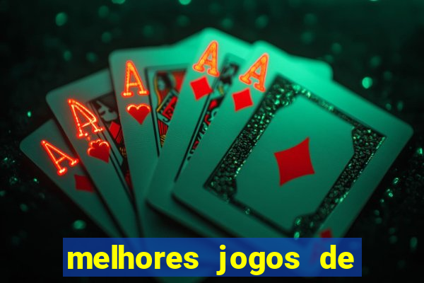 melhores jogos de casino betano