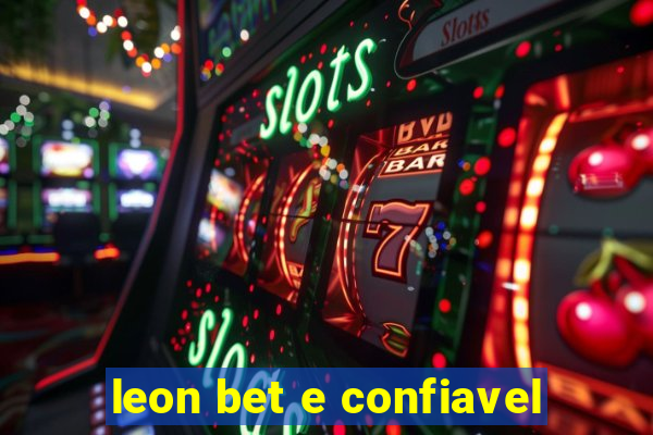 leon bet e confiavel